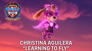 PAW Patrol The Mighty Movie  Christina Aguilera quotLearning to Flyquot Lyric Video 2023 Movie [upl. by Emia]