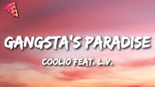 Gangstas Paradise  Coolio Lyrics feat LV [upl. by Annoyed]