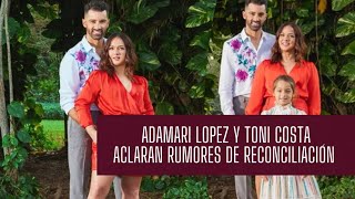 ADAMARI LOPEZ Y TONI COSTA quotVOLVIERONquot ELLOS MISMOS ACLARAN POSIBLE RELACIÓN AMOROSA [upl. by Raab759]