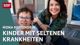 Bei Kindern mit seltenen Krankheiten– Drei Familienschicksale  Mona mittendrin 2021  SRF Dok [upl. by Akimyt661]