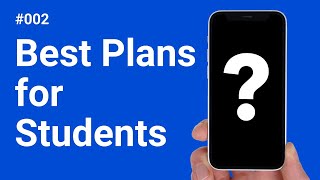 Best Cell Phone Plans for Students  We Recommend Plans 2 [upl. by Slosberg]