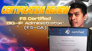 F5 Certified BIGIP Administrator F5CA  Certification Review [upl. by Zasuwa890]