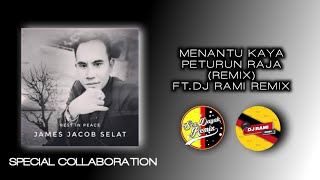 MENANTU KAYA PETURUN RAJA  REMIX  FT DJ RAMI REMIX [upl. by Storz]