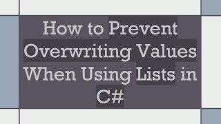 How to Prevent Overwriting Values When Using Lists in C [upl. by Icken835]