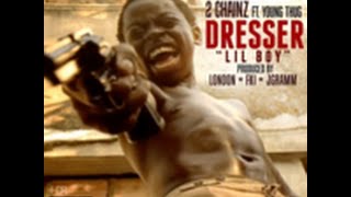 Dresser Lil Boy 2 Chainz ft Young Thug lyrics [upl. by Vinni]