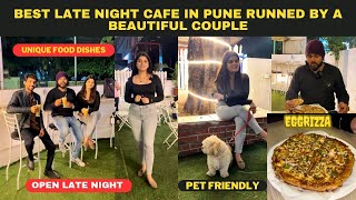 THIS LATE NIGHT UNIQUE FOODS CAFE RUNNED BY A BEAUTIFUL COUPLE IN KOREGAON PARK PUNE 😍 [upl. by Sitruk]