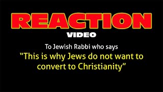 Reaction to Rabbi saying why Jews do not convert to Christianity [upl. by Estren]