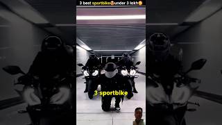 3 Best Sport bikes under 3 lakh in India 🇮🇳  youtube trending viral bike short video [upl. by Negam]