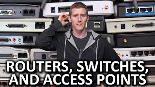 Routers vs Switches vs Access Points  And More [upl. by Nyladnewg]