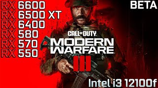 Call of Duty Modern Warfare III  RX 6600  RX 6500 XT  RX 6400  RX 570  RX 580  550  12100f [upl. by Whitney677]