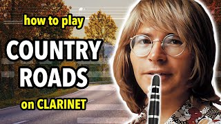 How to play Country Roads on Clarinet  Clarified [upl. by Eimoan963]