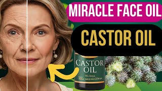 Castor Oil for Mature Skin Your Natural Solution to Wrinkles Dryness amp More [upl. by Ralston]