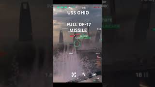 modern warshipsUSS OHIOFULL DF17 modernwarships ussohio missile gaming mw df17 [upl. by Airamana]