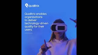 Next Evolution in Quality Engineering and Assurance Solutions  Qualitrix [upl. by Aiciram]