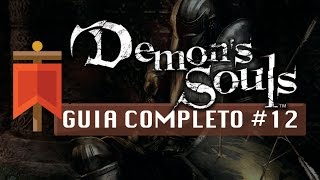 Demons Souls  Guia Completo 12  42 Old Hero [upl. by Chic]