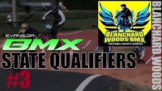 BLANCHARD WOODS BMX GA STATE QUALIFIERS 3 [upl. by Haynes]