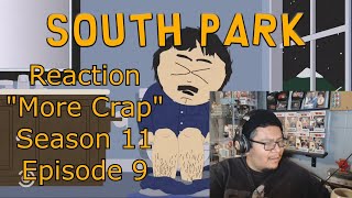 Reacting to South Park S11 Ep9 quotMore Crapquot [upl. by Bellda]