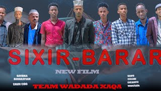 New short Film Sicir Barar Sayidka Barakaysan  Cabdi Cido amp Team Wadada Xaqa 2022 [upl. by Atinad]