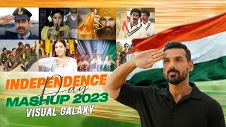 Independence Day Mashup  Visual Galaxy  Patriotic Mashup Songs  2023  15 August  Jai Hind 🇮🇳 [upl. by Dickinson]