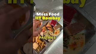 IIT Bombay Mess FOOD FREE😳 rushikale iit iitbombay [upl. by Bonar]