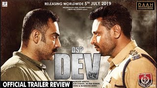 DSP DEV Official Trailer Review  Dev Kharoud  Manav Vij  Mehreen Pirzada  DAAH Films [upl. by Marte]