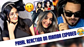 Payal Reaction on Mamba Expósed ft Krutika [upl. by Charteris]