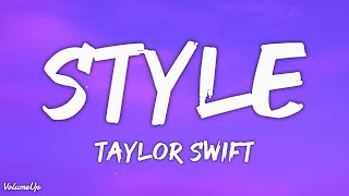 Taylor Swift  Style Lyrics [upl. by Miahc831]