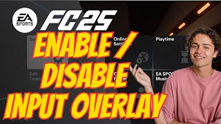 How To Enable  Disable Input Overlay On FC 25 [upl. by Amilb235]