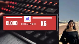 k6  Grafana Cloud Integration with k6 [upl. by Stoddard]