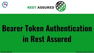 18 Bearer Token Authentication in Rest Assured A Comprehensive Guide  Rest Assured Tutorial [upl. by Adlee823]