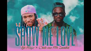 FREE Yo maps X Chile One MrZambia type beat  SHOW ME LOVE [upl. by Urias]