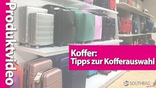 Koffer Tipps zur Kofferauswahl [upl. by Julie276]