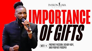 IMPORTANCE OF GIFTS  PROPHET PASSION amp PROPHET HOPE amp PROPHET PROSPER [upl. by Lamoree]