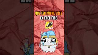 Que tan pobre eres en Free Fire freefire garenafreefire garena sueteruwu [upl. by Middle]