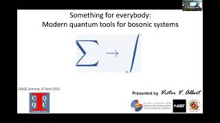 Something for everybody modern quantum tools for bosonic systems [upl. by Luedtke]