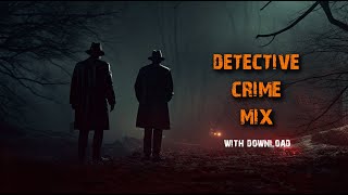 Royalty Free Detective Music Mix  Suspenseful Crime Scene Investigation Music [upl. by Amrak644]