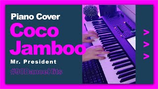 MrPresident  Coco Jamboo  Loop Cover [upl. by Nahsad]