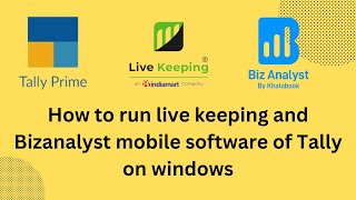 How to use Live Keeping and Bizanalyst App on Desktop and Tally remote access on other PC [upl. by Chloras]