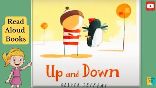 Up and Down Read Aloud story for kids BY Oliver JeffersBedtime story with thekidsstorytime9442 [upl. by Genesia]