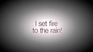 Adele  Set Fire To The Rain Lyrics [upl. by Anayk]