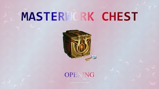 Opening A Masterwork Chest [upl. by Esinek]