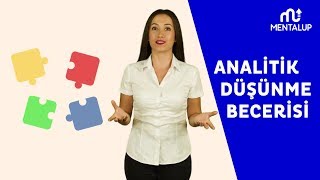 Analitik Düşünmek Nedir Analitik Düşünme Becerisi Nasıl Geliştirilir [upl. by Hannavahs]