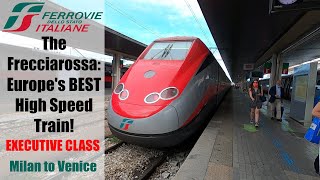 Frecciarossa  Executive Class aboard Europes BEST High Speed Train [upl. by Gibun]