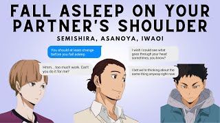 Fall Asleep On Your Partners Shoulder  Boyfriend challenge part 13  SemiShira AsaNoya IwaOi [upl. by Kimbell]