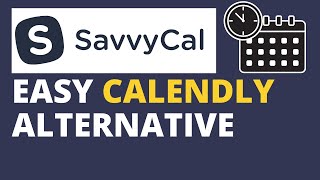 CALENDLY ALTERNATIVE Easy Scheduling SavvyCal [upl. by Nan]