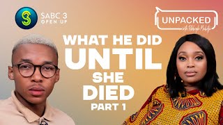 I discovered my mothers butchered body Part 1  Unpacked with Relebogile  Episode 90  Season 3 [upl. by Nnylg]