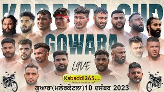 🔴Live Gowara MalerKotla Kabaddi Cup 10 Dec 2023 [upl. by Ydnyl]