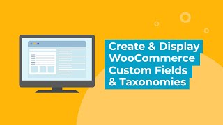 Create amp Display WooCommerce Custom Fields amp Taxonomies [upl. by Eissert]