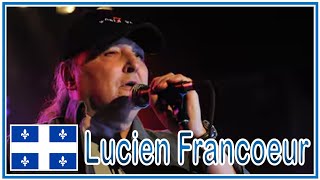 HOMMAGE QUÉBÉCOIS  27  Lucien Francoeur 1948  2024 [upl. by Giana]