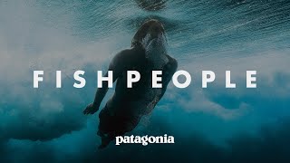 Fishpeople Lives Transformed by the Sea  Patagonia Films [upl. by Rozamond]